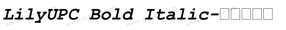 LilyUPC Bold Italic字体转换